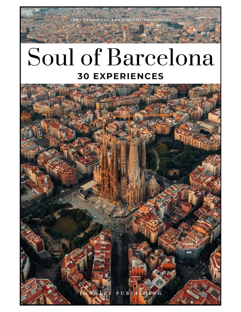 Libro Soul Of Barcelona - 30 Experiences de Pechiodat Moustache 2