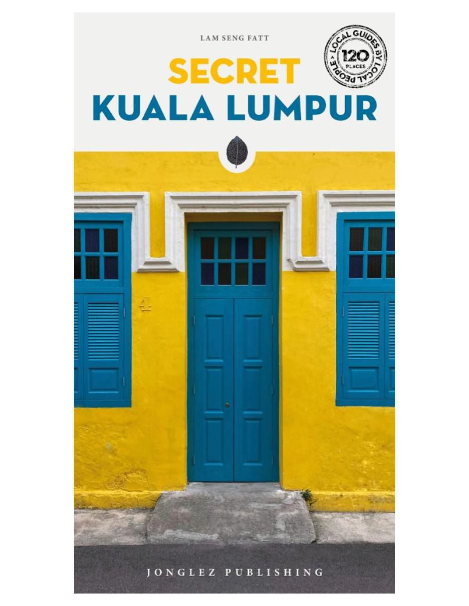 Libro Secret Kuala Lumpur 25 de Lam Seng Fatt