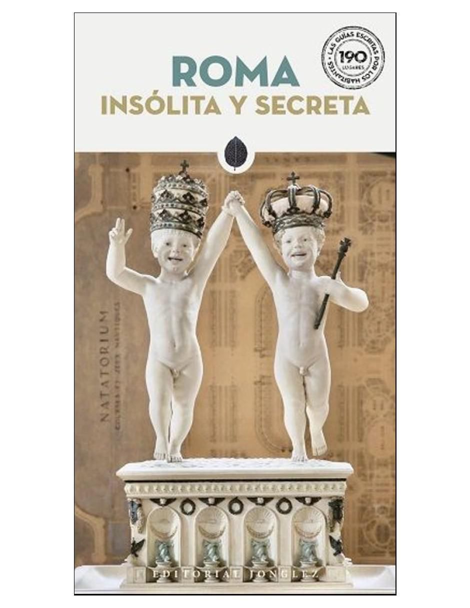Libro Roma Insolita y Secreta 25 de Lovatelli Ginevra Libro Roma Insolita y Secreta 25 de Lovatelli Ginevra