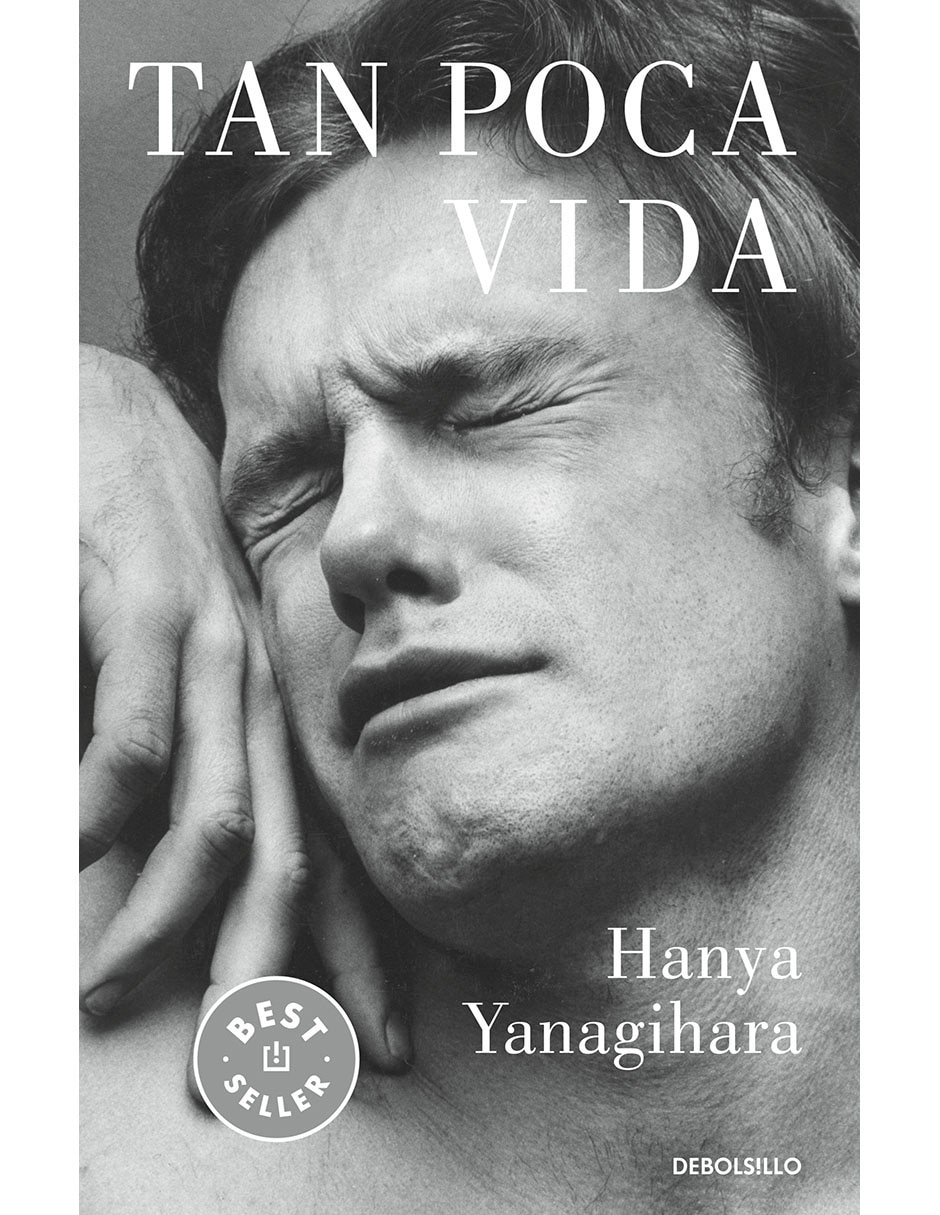 Libro Tan Poca Vida de Hanya Yanagihara Libro Tan Poca Vida de Hanya Yanagihara