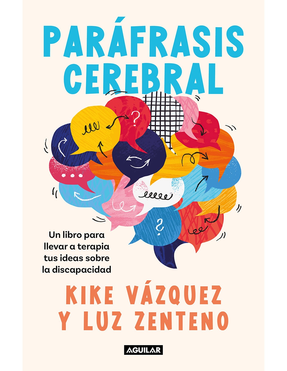 Libro Parafrasis Cerebral de Kike Vázquez y Luz Zenteno Libro Parafrasis Cerebral de Kike Vázquez y Luz Zenteno