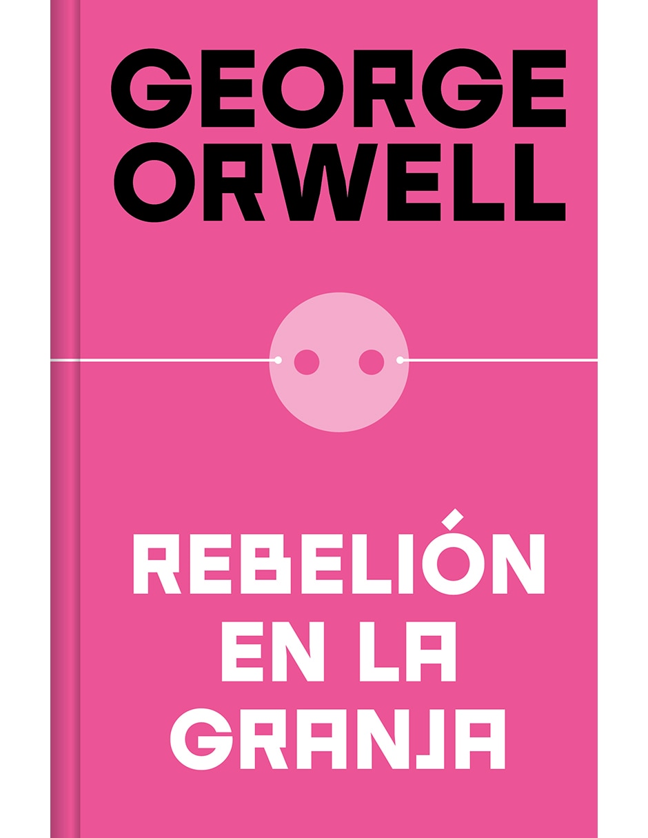 Libro Rebelion En la Granja de George Orwell Libro Rebelion En la Granja de George Orwell