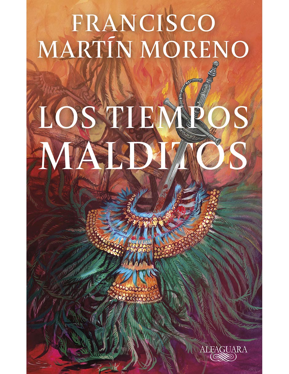 Libro Los Tiempos Malditos de Francisco Martin Moreno