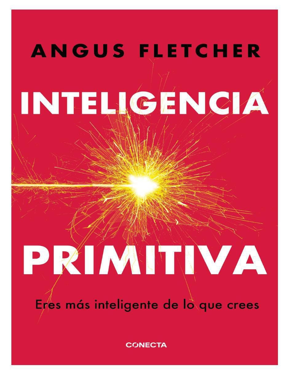 Libro Inteligencia Primitiva de Angus Fletcher