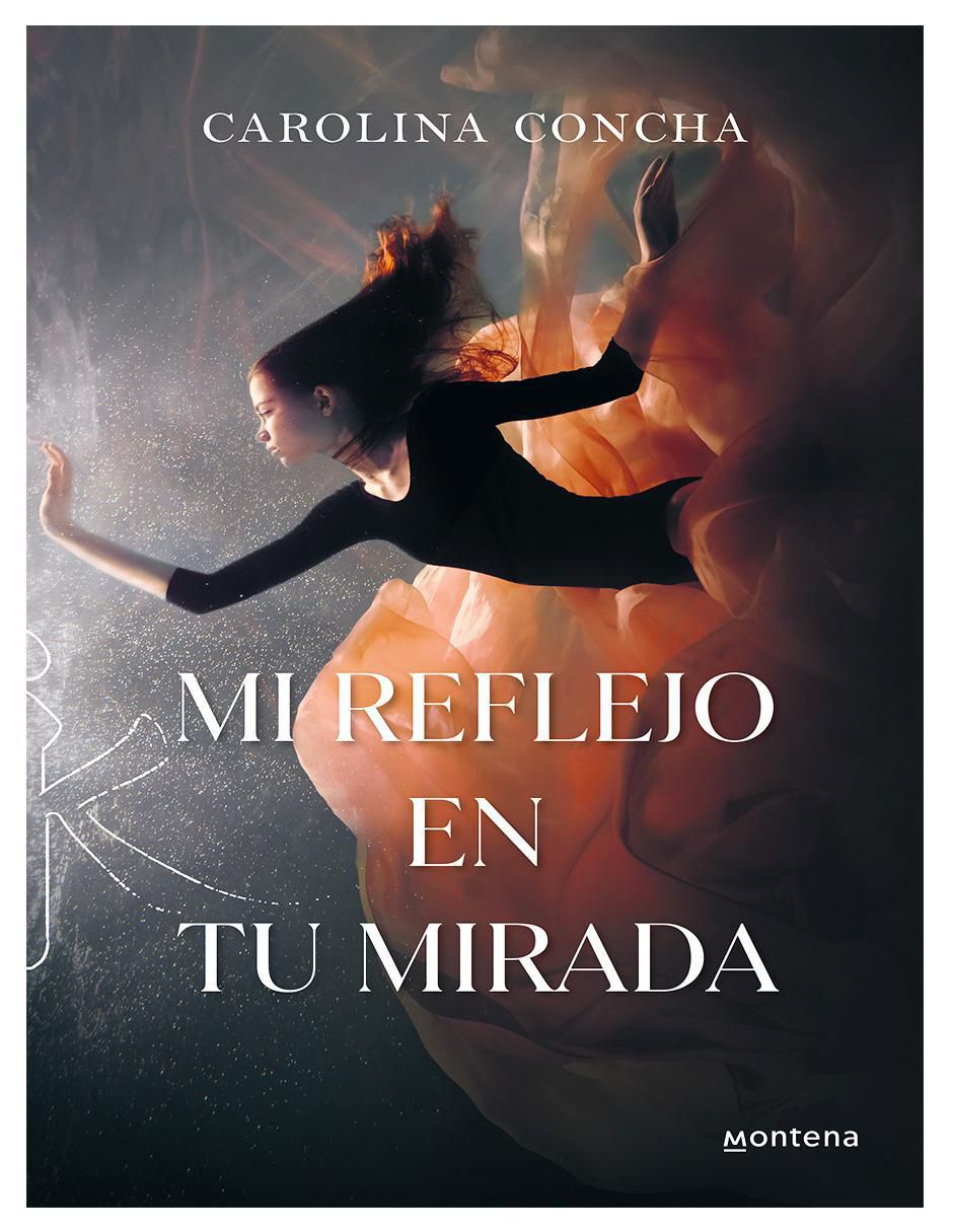 Libro Mi reflejo en tu mirada de Carolina Concha