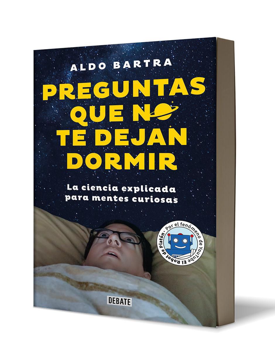Libro Preguntas que no te dejan dormir de Aldo Bartra