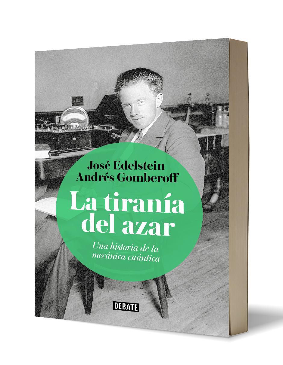 Libro La tiranía del azar de Andrés Gomberoff/José Edelstein
