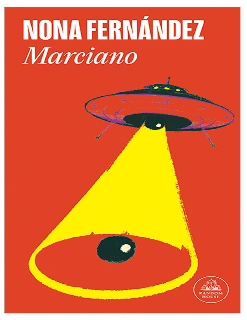 Libro Marciano de Nona Fernández Libro Marciano de Nona Fernández