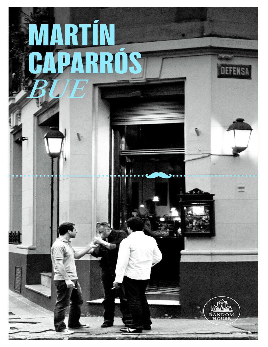 Libro Blue de Martín Caparrós Libro Blue de Martín Caparrós