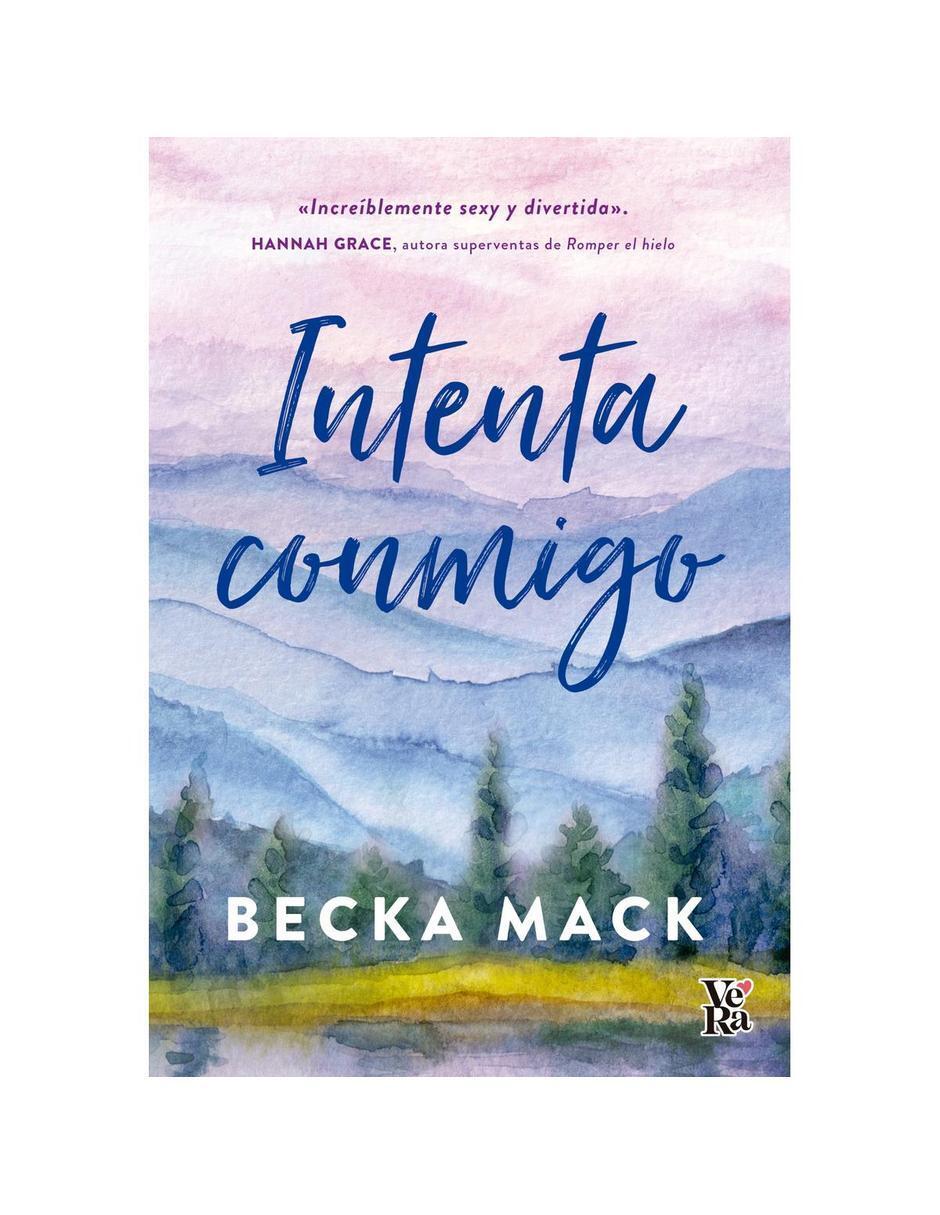 Libro Intenta Conmigo de Becka Mack