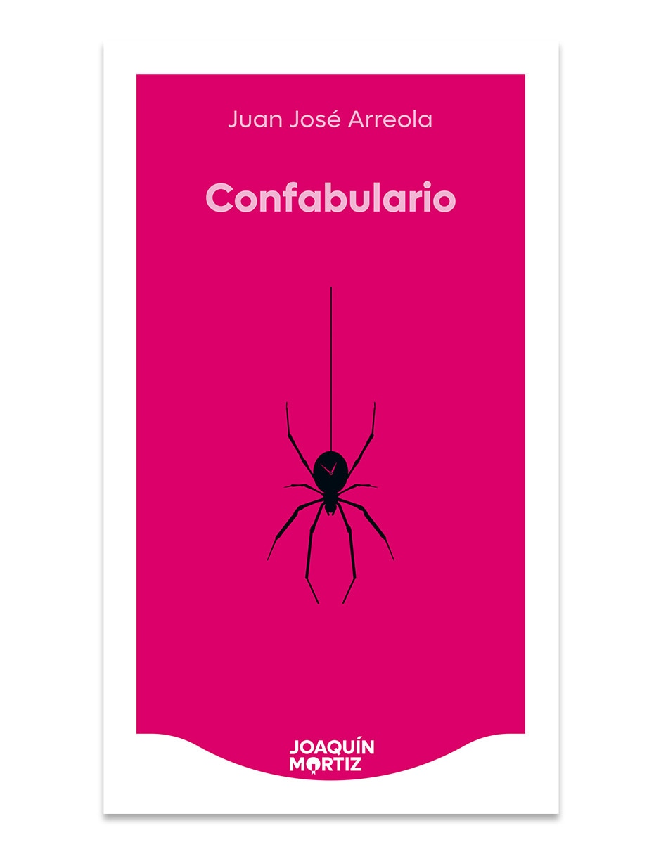 Libro Confabulario de Juan Jose Arreola Libro Confabulario de Juan Jose Arreola