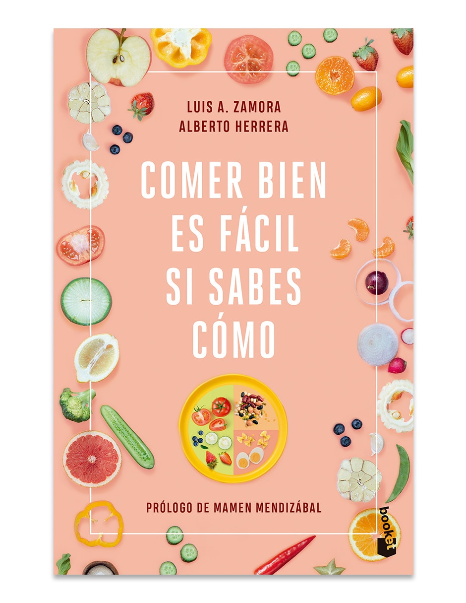 Libro Comer Bien Es Fácil Si Sabes Como de Alberto Herrera Libro Comer Bien Es Fácil Si Sabes Como de Alberto Herrera