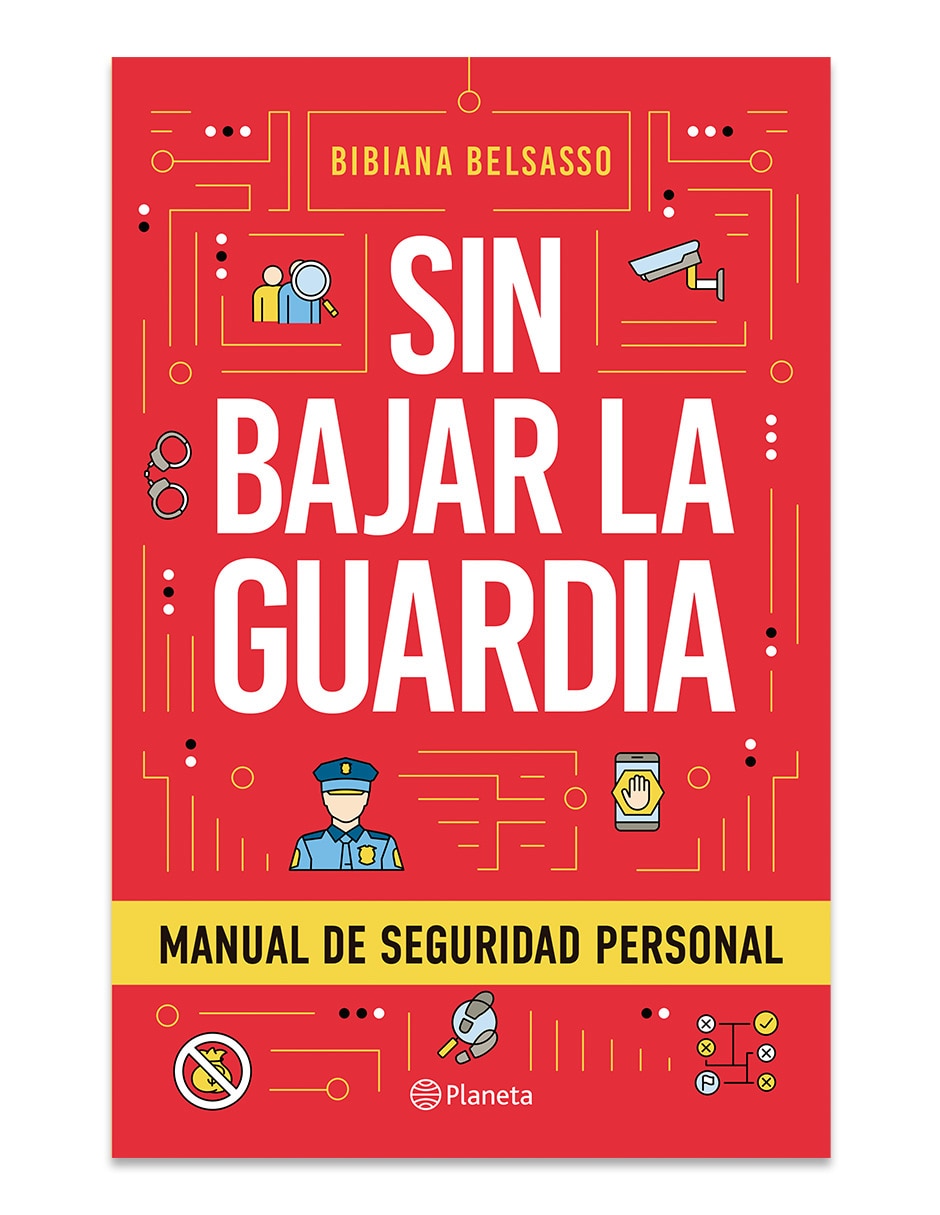 Libro Sin Bajar La Guardia de Bibiana Belsasso Minvielle Libro Sin Bajar La Guardia de Bibiana Belsasso Minvielle