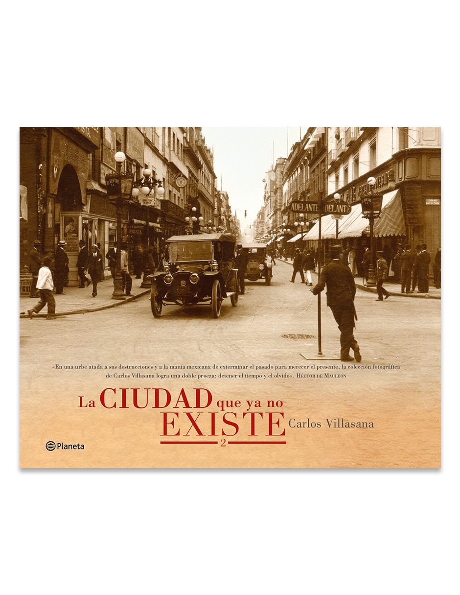 Libro La Ciudad Que Ya No Existe 2 de Carlos Villasana 1