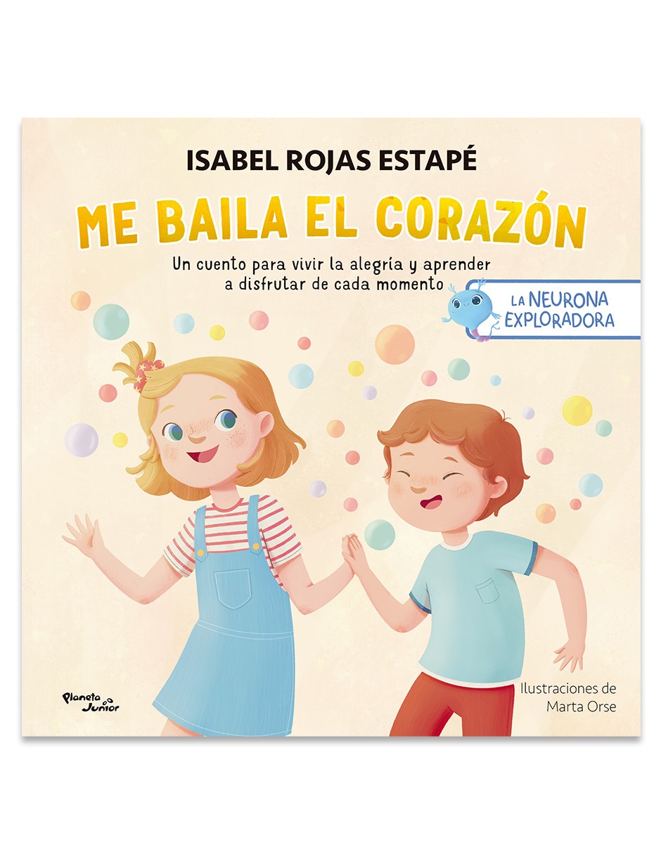 Libro La Neurona Exploradora Me Baila El Corazón de Isabel Rojas Estape Libro La Neurona Exploradora Me Baila El Corazón de Isabel Rojas Estape