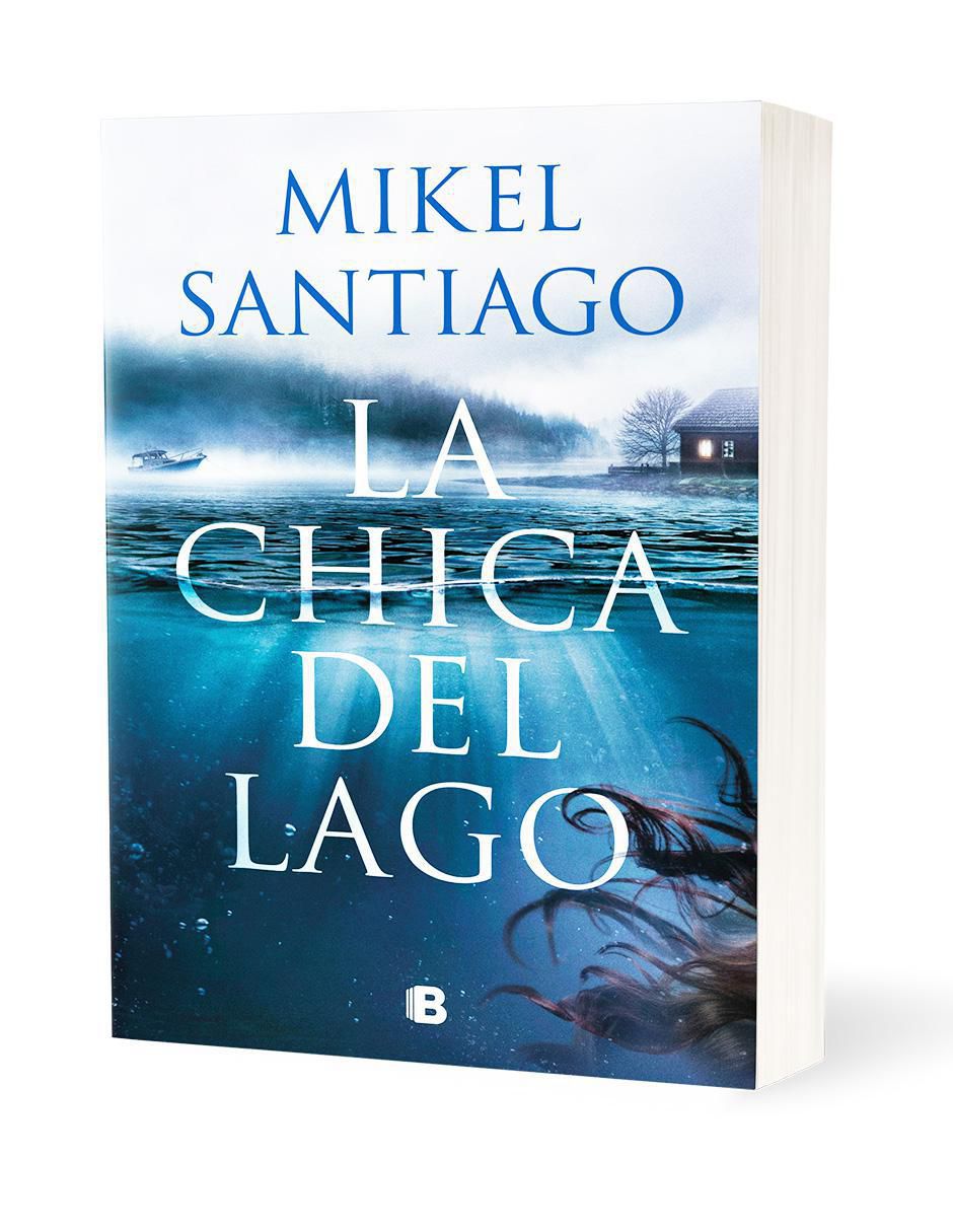 Libro La Chica Del Lago de Mikel Santiago