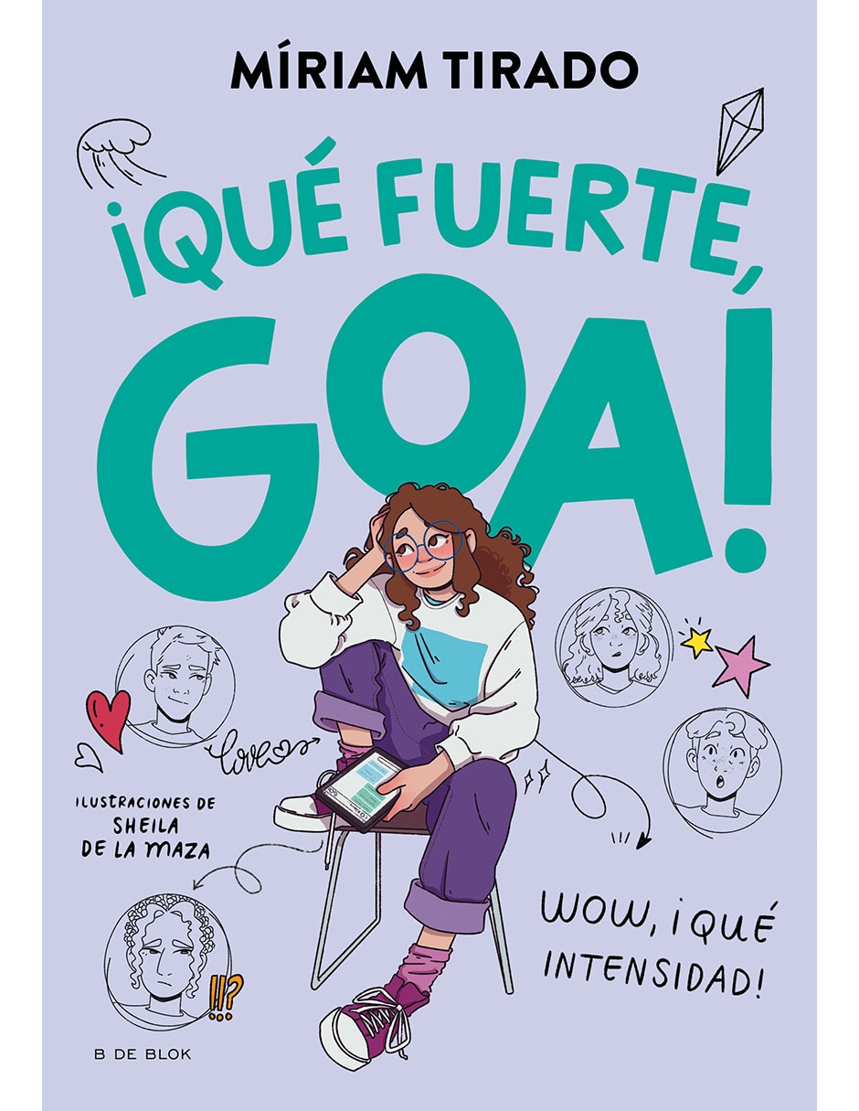 Libro ÁQué Fuerte, Goa! De Míriam Tirado 1