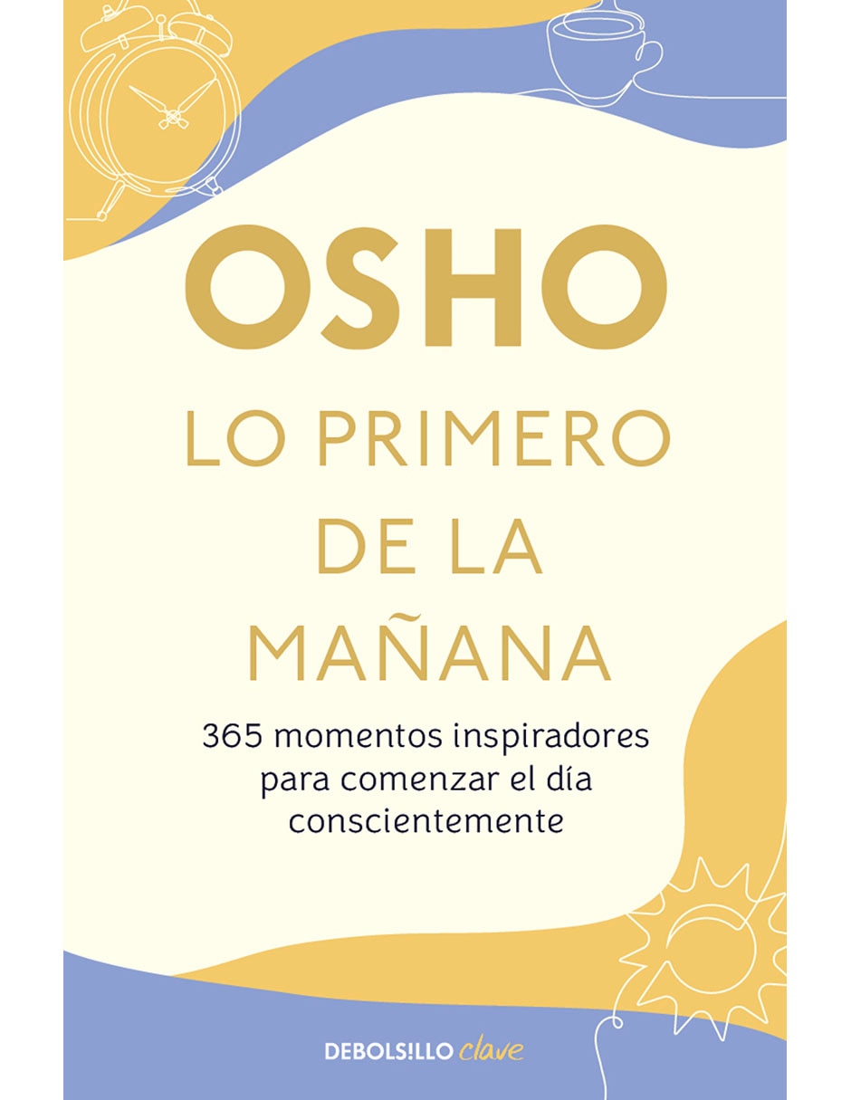 Libro Lo Primero De La Mañana de Osho