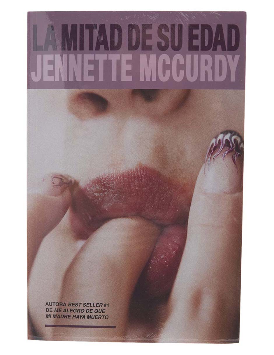 Libro La mitad de su edad de Jennette McCurdy