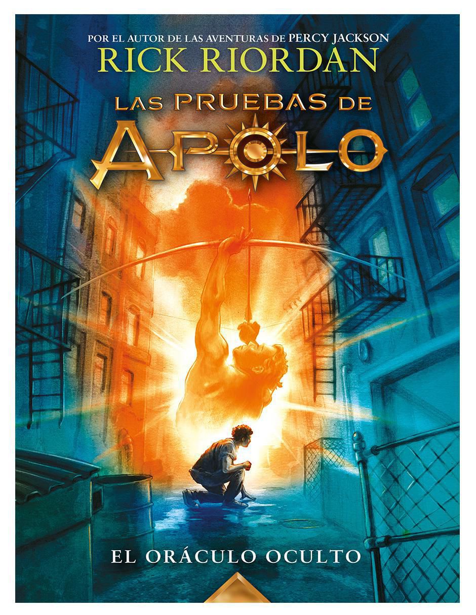 Libro El Oráculo Oculto (Las Pruebas De Apolo 1) De Rick Riordan Libro El Oráculo Oculto (Las Pruebas De Apolo 1) De Rick Riordan