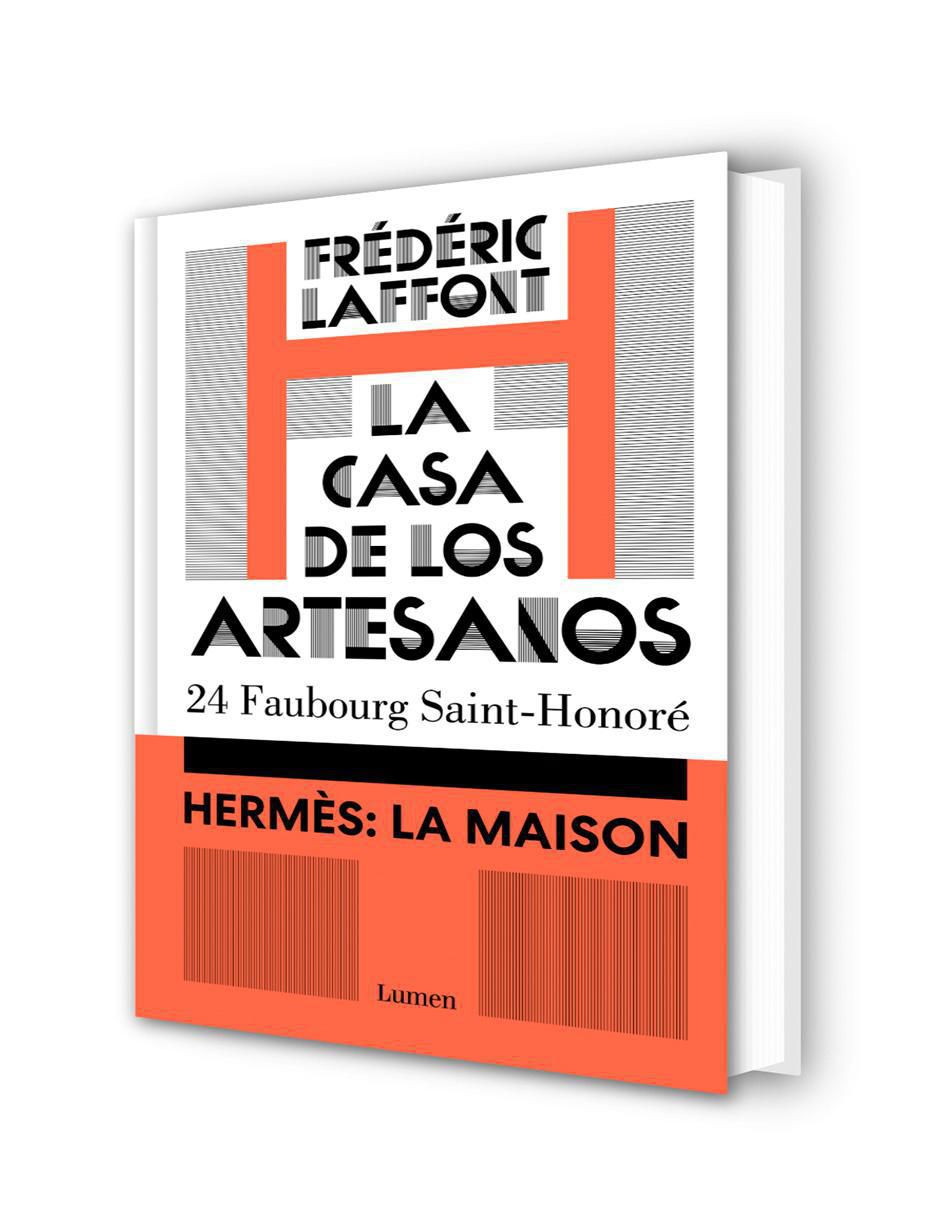 Libro La Casa De Los Artesanos Hermes: La Maison De Frédéric Laffont