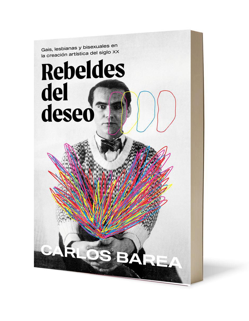 Libro Rebeldes Del Deseo Barea LGTB de Plaza & Janés 2