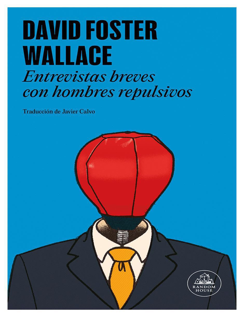 Libro Entrevistas breves con hombres repulsivos de Random House/Beascoa Libro Entrevistas breves con hombres repulsivos de Random House/Beascoa