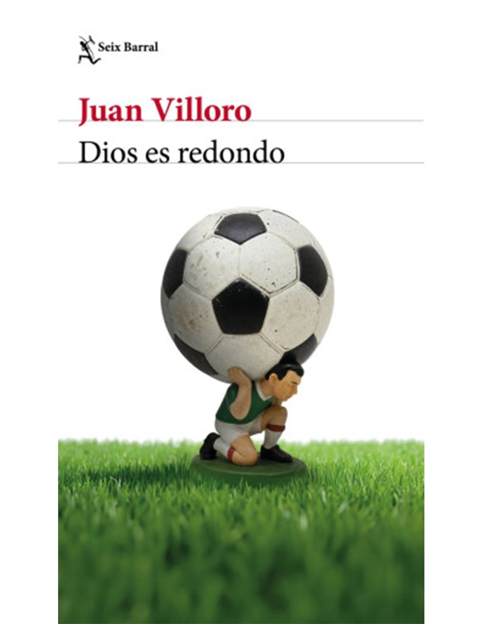 Libro Dios es redondo de Juan Villoro