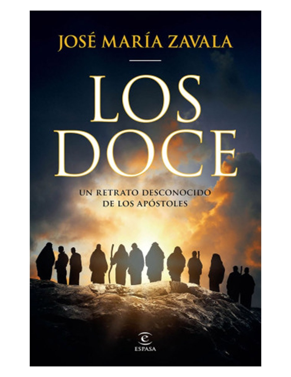Libro Los doce de Jose Maria Zavala