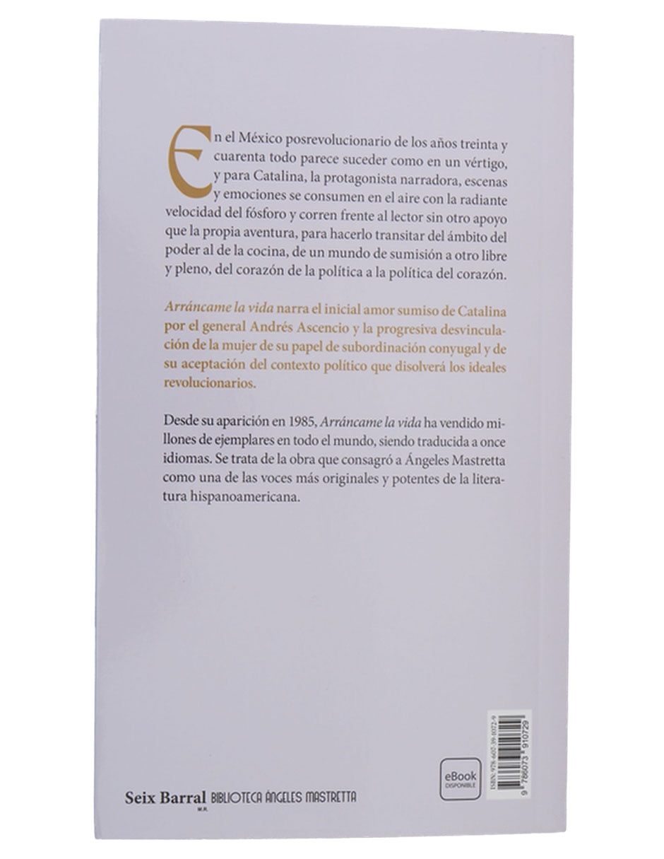 Libro Arrancame la vida de Angeles Mastretta