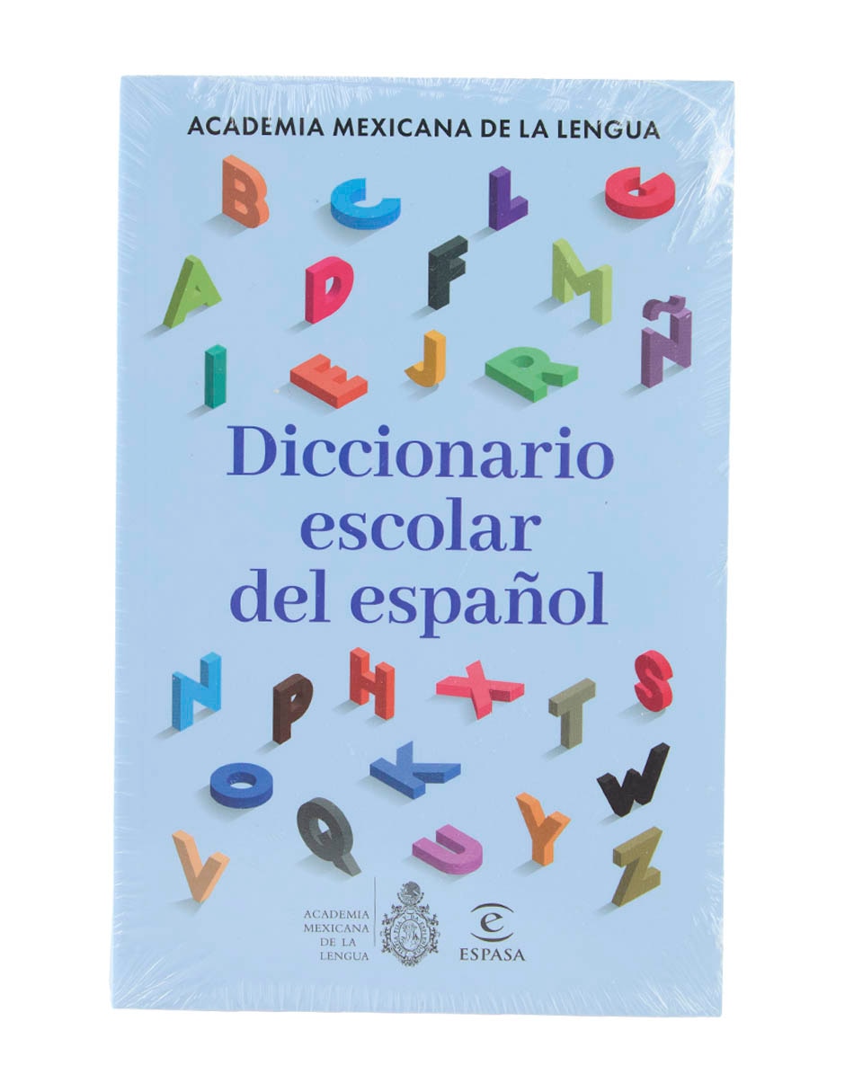 Libro Diccionario escolar del espanol de La Academia Mexicana De La Lengua A C