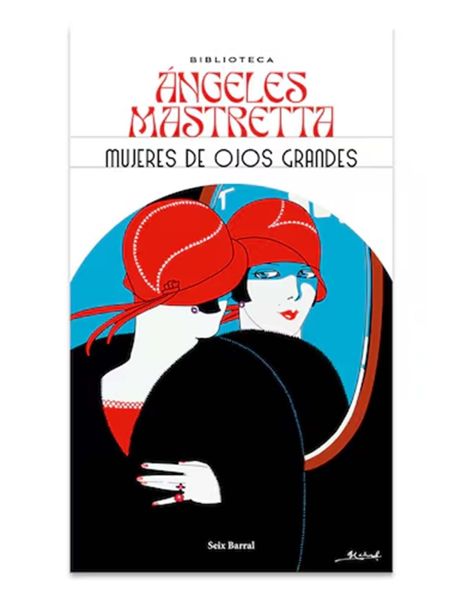 Libro Mujeres De Ojos Grandes de Angeles Mastretta 1