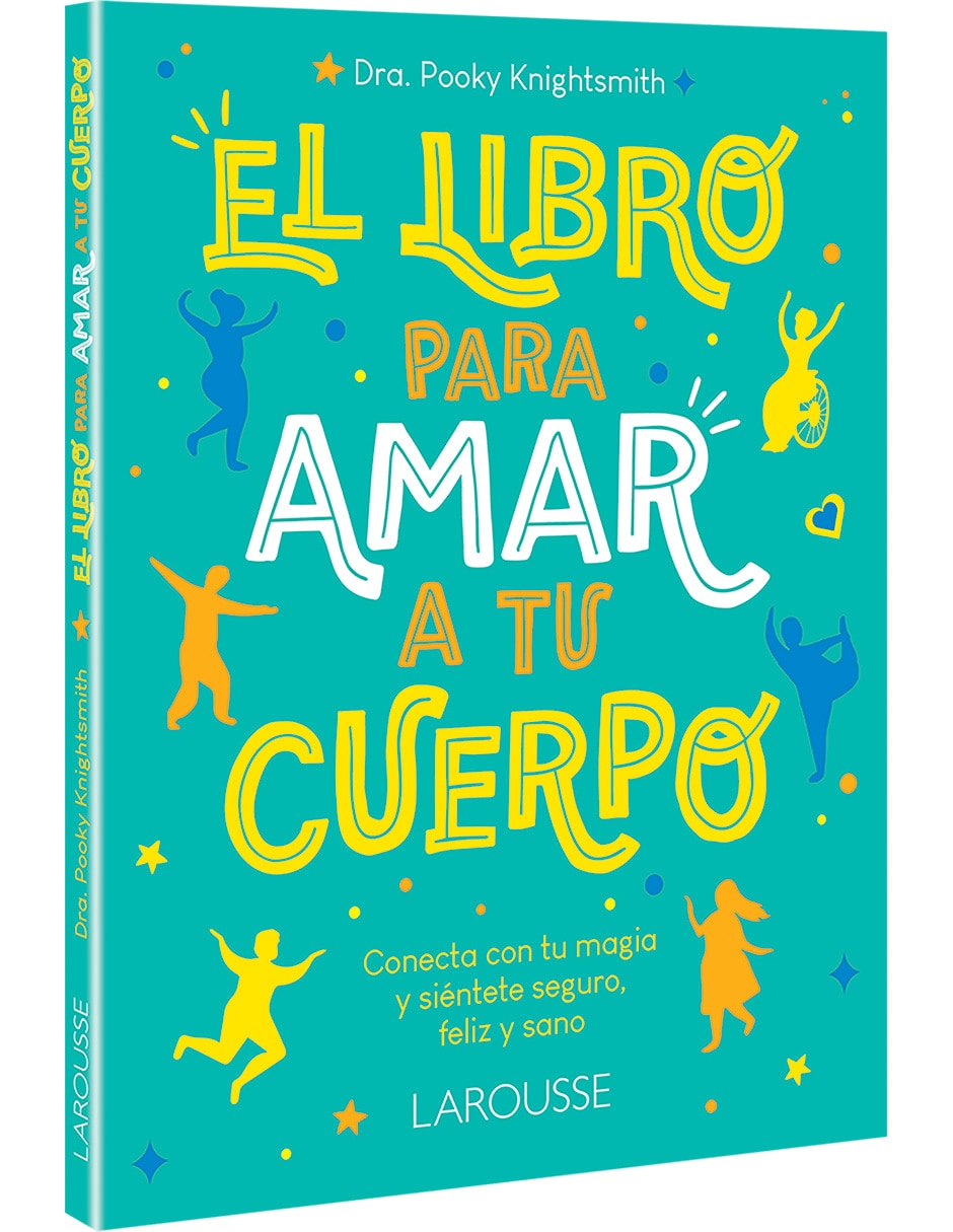 Libro El libro para amar a tu cuerpo de Pooky Knightsmith