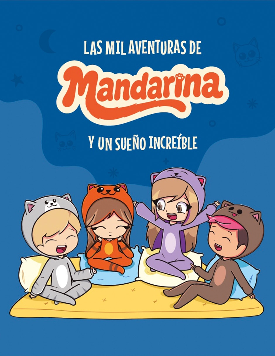 Libro Las Mil Aventuras de Mandarina y Un Sueño Increíble de Mandarina 1