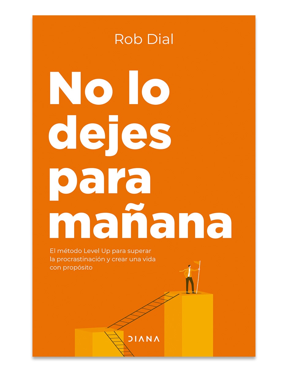 Libro No Lo Dejes para Mañana de Rob Dial 1