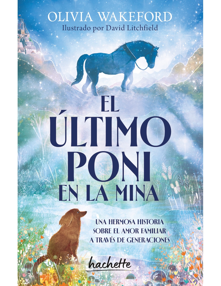 Libro El Último Poni en la Mina de Olivia Wakeford 1
