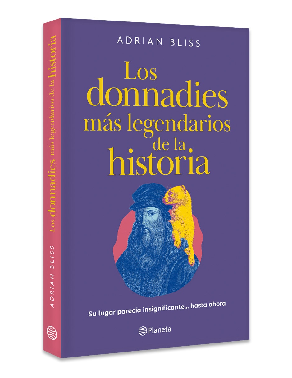 Libro los donnadies mas legendarios de la historia de adrián bliss