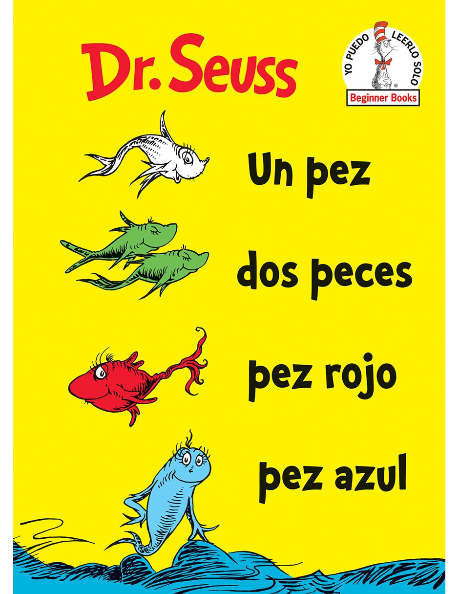 Libro UN PEZ DOS PECES PEZ ROJO PEZ AZUL de DR. SEUSS