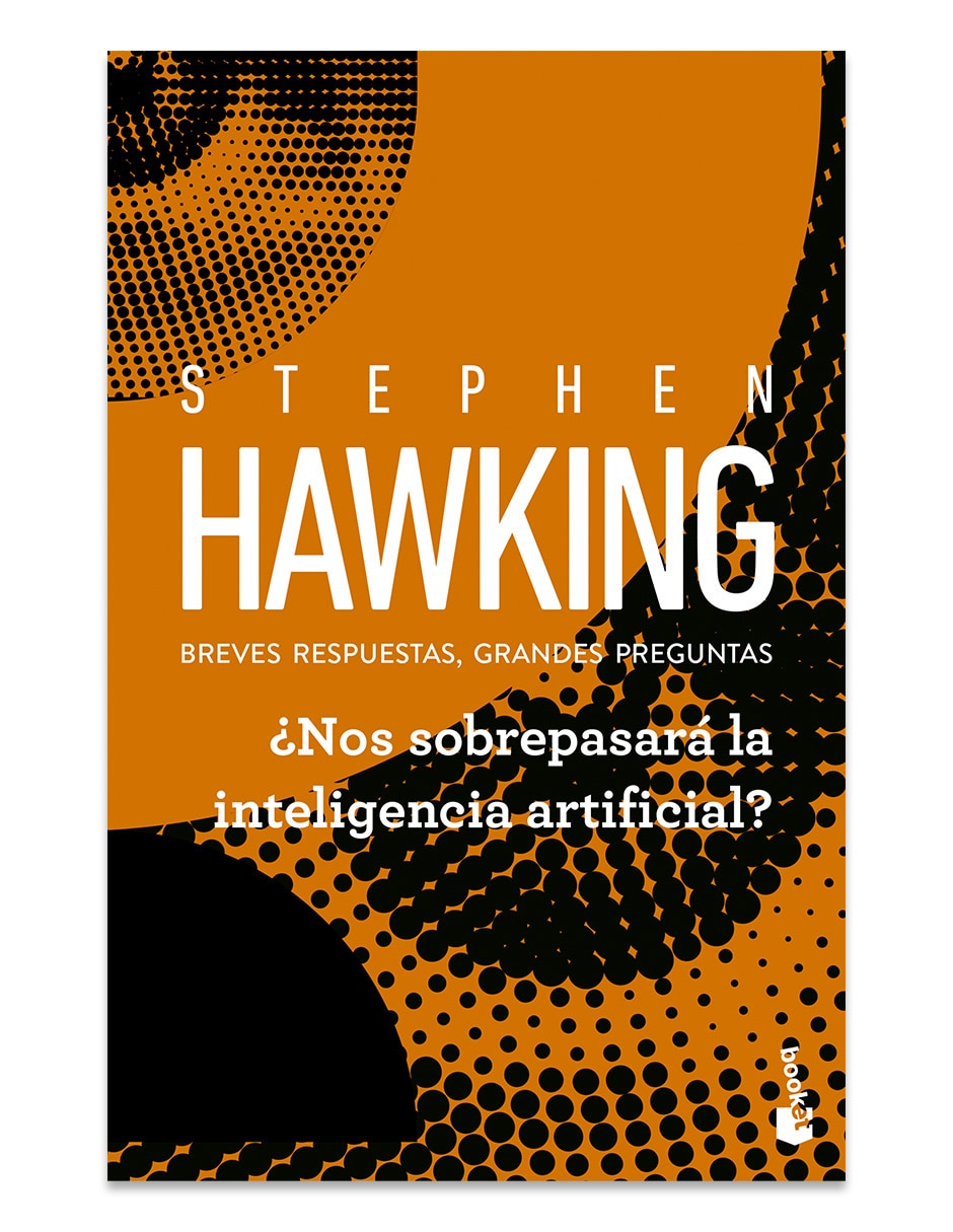 Libro ¿Nos Sobrepasará la Inteligencia Artificial? de Stephen Hawking 1