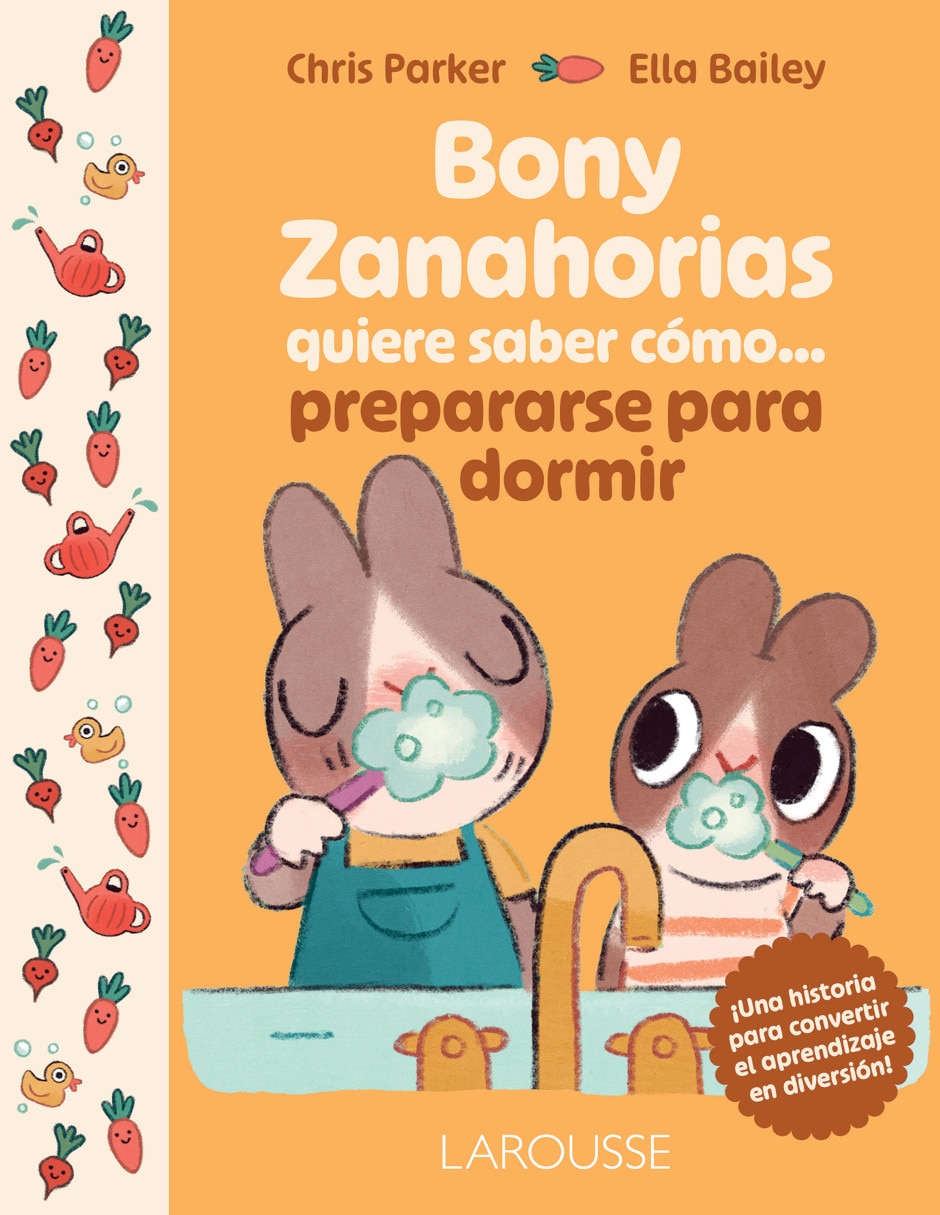Libro Bony Zanahorias quiere saber cómo… prepararse para dormir de Chris Parker 1