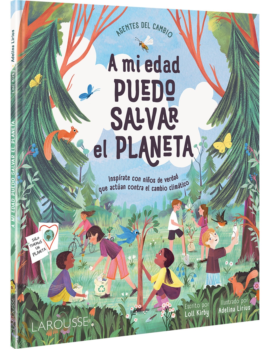 Libro A mi edad... ¡puedo salvar el planeta! de Loll Kirby 3