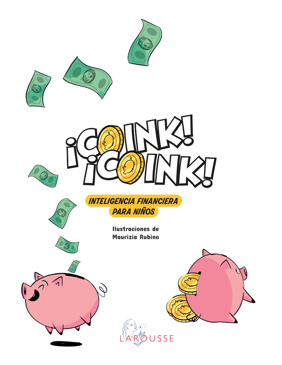 Libro Coink Coink: Inteligencia Financiera para Niños de Ediciones México 3