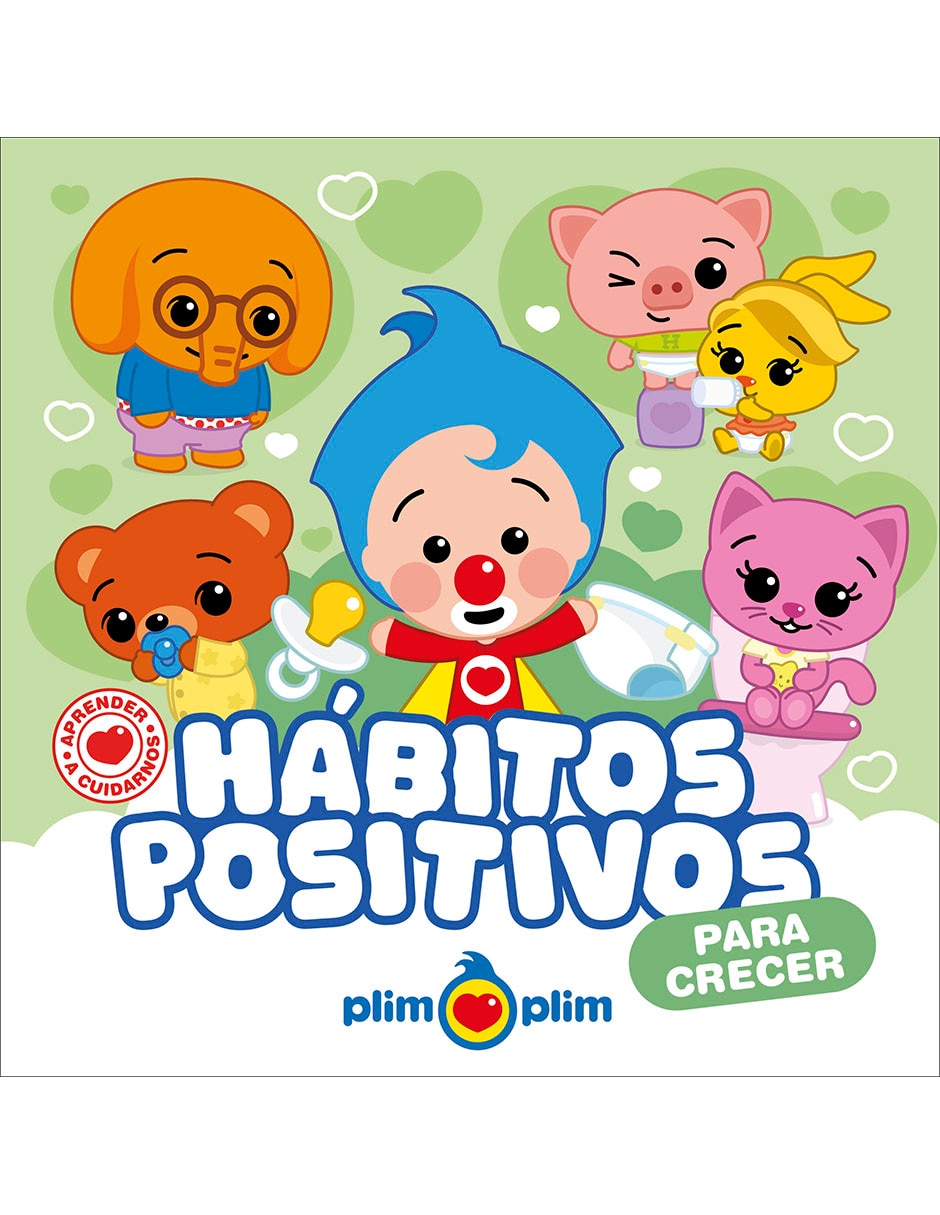 Libro Hábitos Positivos para Crecer de Plim Plim 1