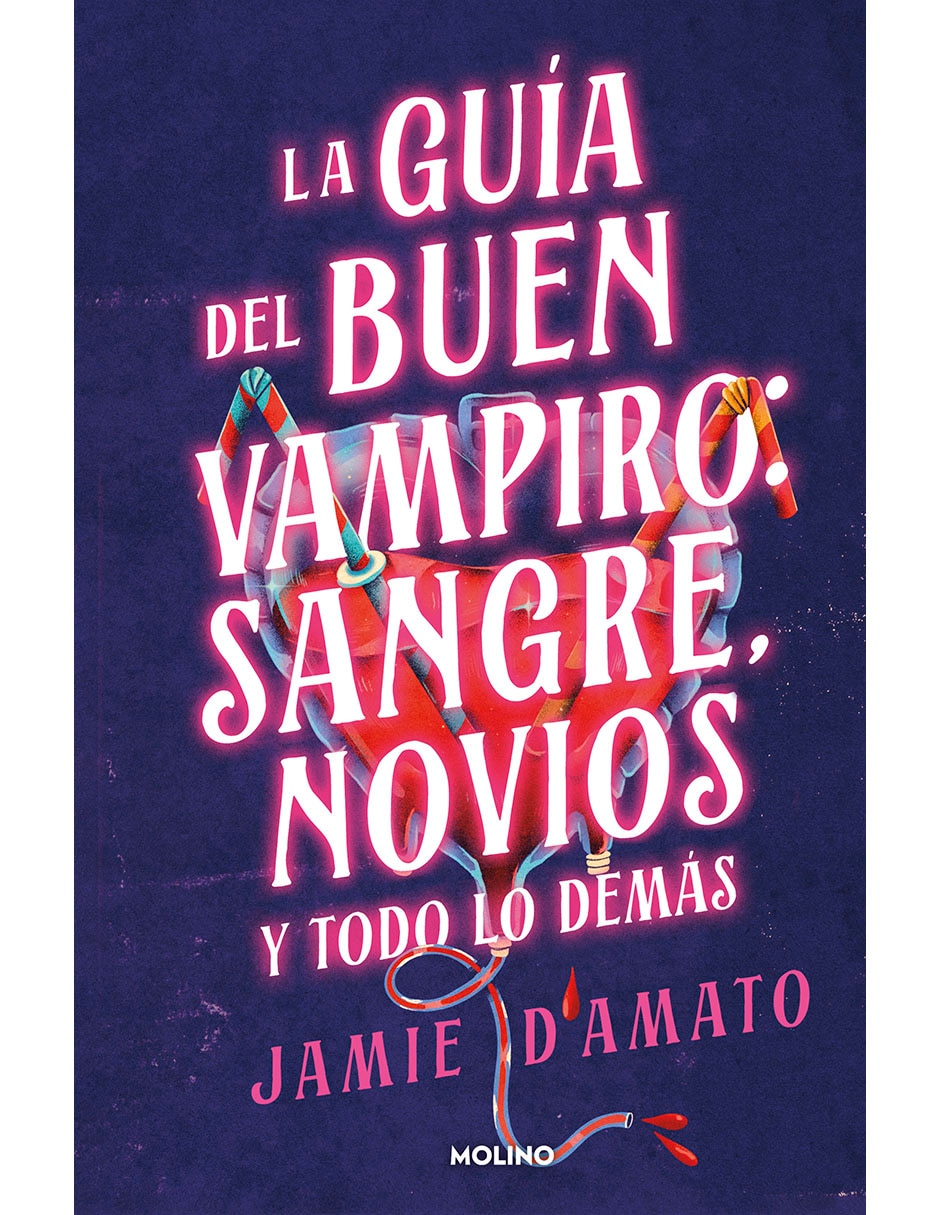 Libro Guía del Buen Vampiro: Sangre, Novios y Todo Lo Demás de Jamie D'Amato