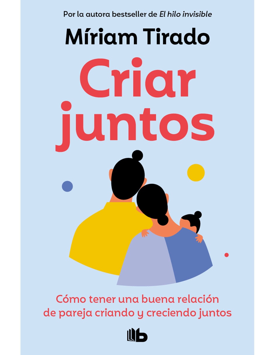 Libro Criar Juntos de Miriam Tirado 1