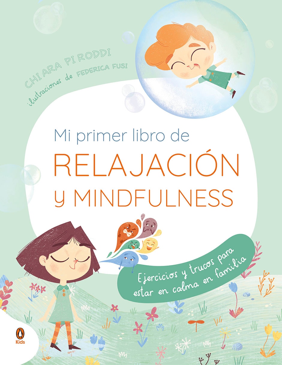 Libro Mi primer libro de relajación y mindfulness de Chiara Piroddi Libro Mi primer libro de relajación y mindfulness de Chiara Piroddi