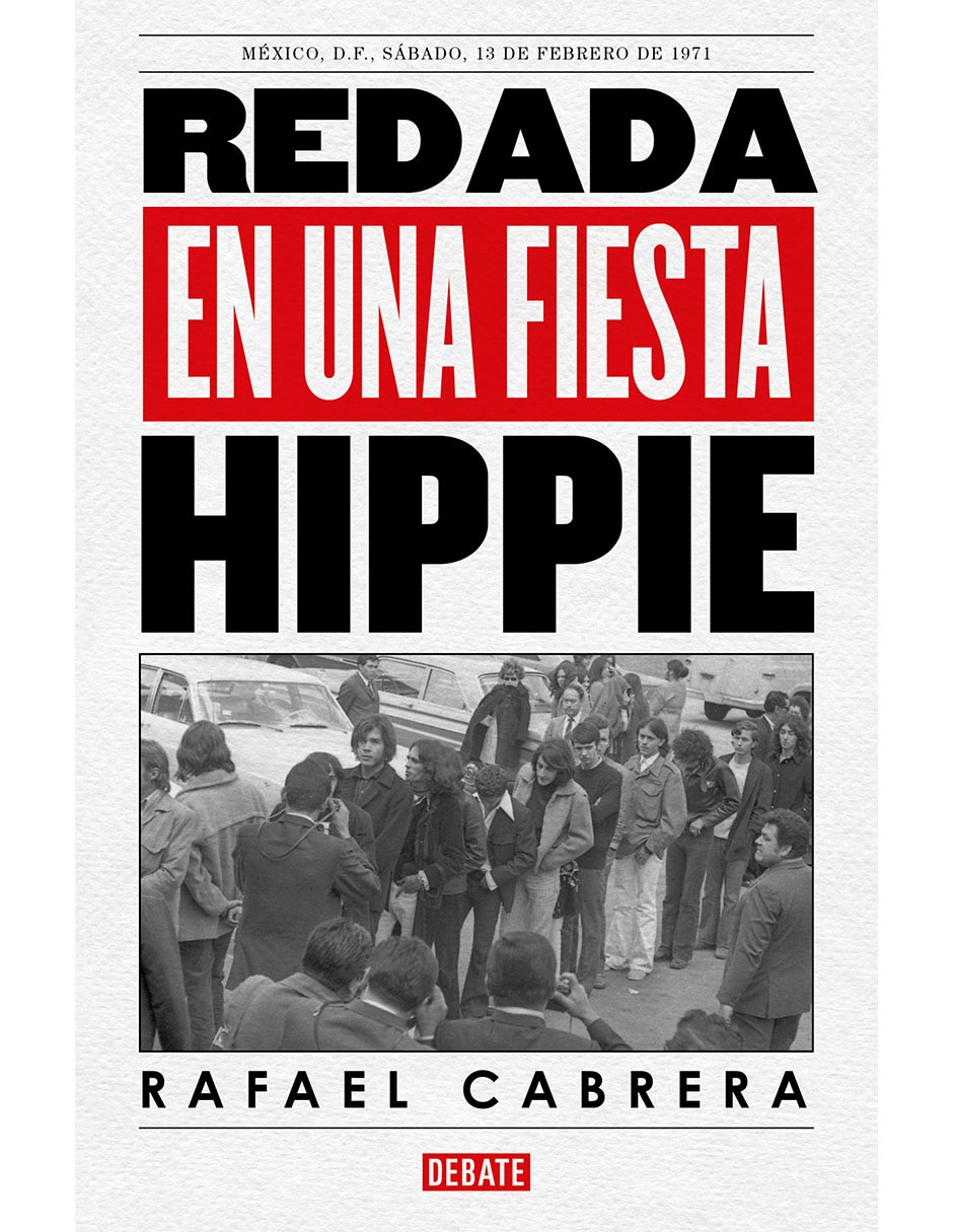 Libro Redada en Una Fiesta Hippie de Rafael Cabrera