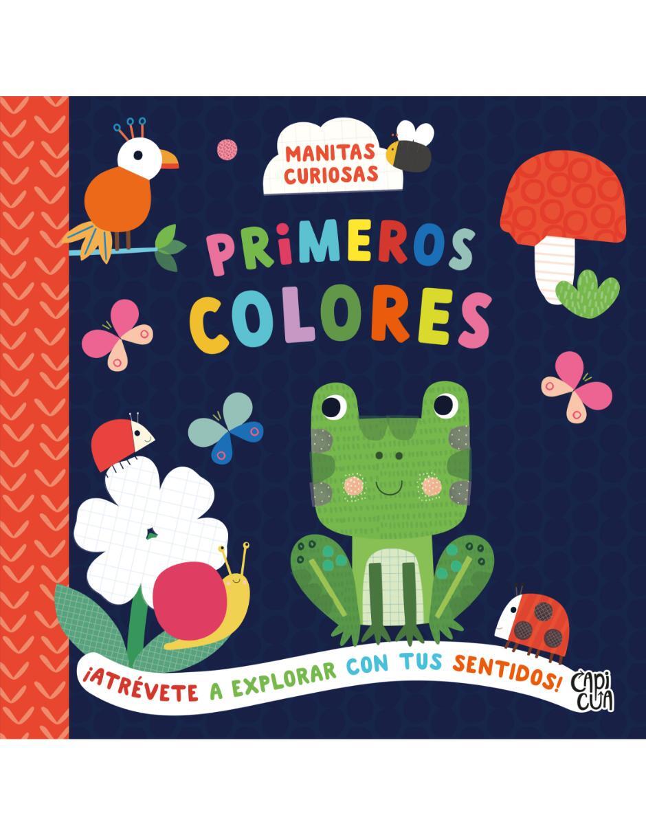 Libro Manitas Curiosas Primeros Colores de Sally Payne