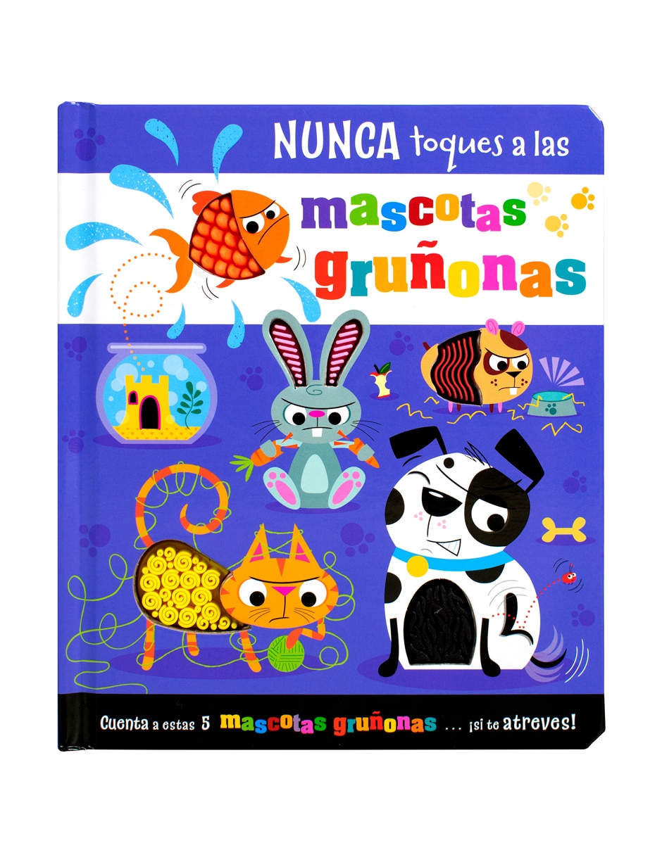 Libro Nunca Toques A Las Mascotas Gruñonas de Silver Dolphin 1