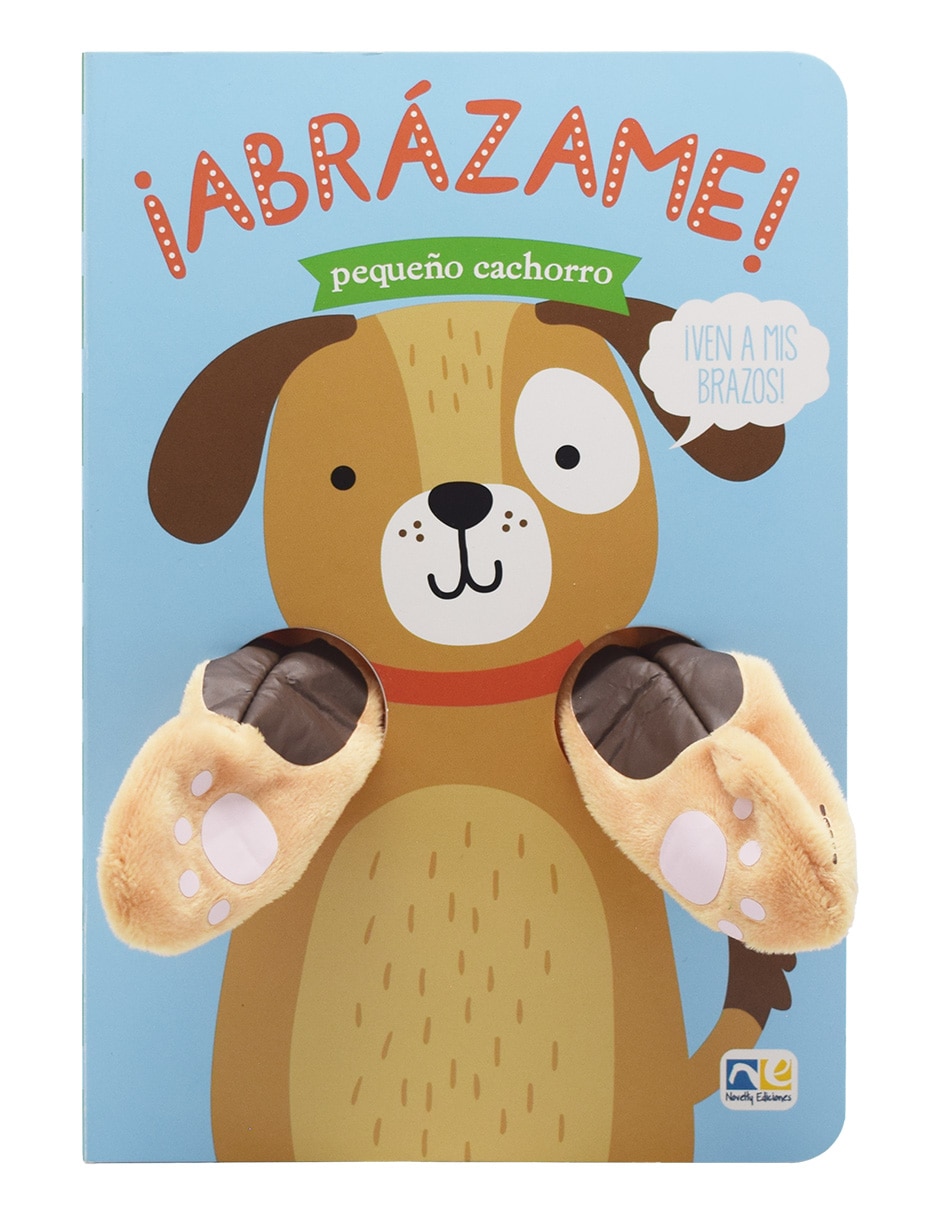 Libro Preescolar Abrazame Pequeño Cachorro de 1